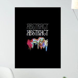 18x24 high quality poster ABSTRACT saying